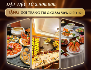 SIÊU TIỆC NHÀ HÀNG VƯƠNG QUỐC 